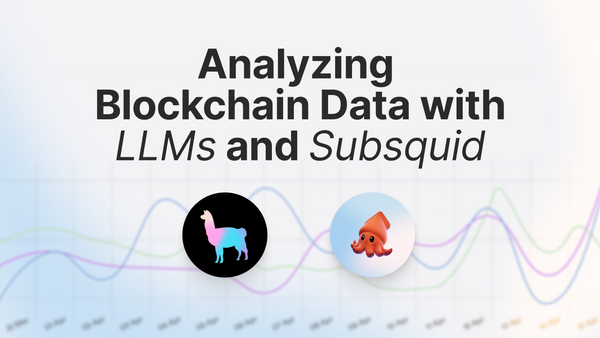 Analyzing Blockchain Data with LLMs and Subsquid