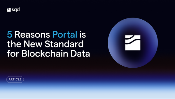 5 Reasons Portal Is The New Standard For Blockchain Data