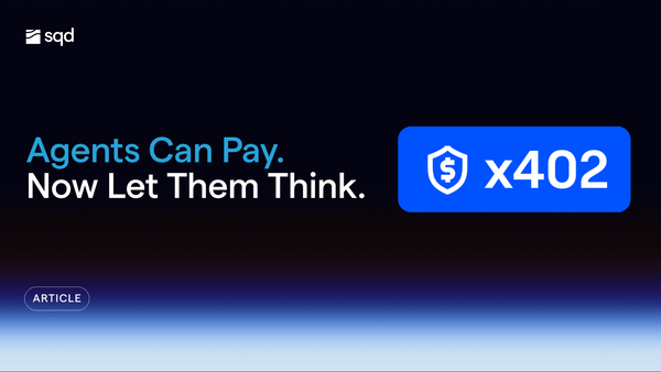 Agents Can Pay. Now Let Them Think: x402 x SQD x Rezolve Ai